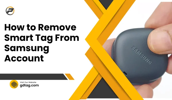 remove Smart Tag from Samsung account