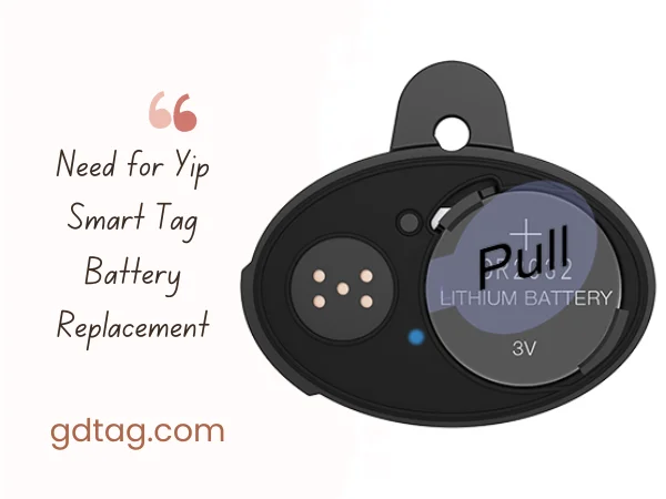 Need for Yip Smart Tag Battery Replacement