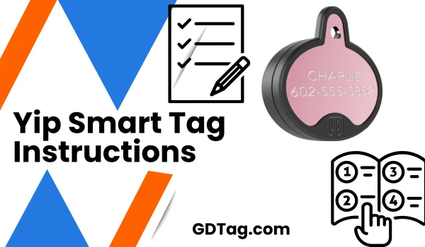 Yip Smart Tag Instructions