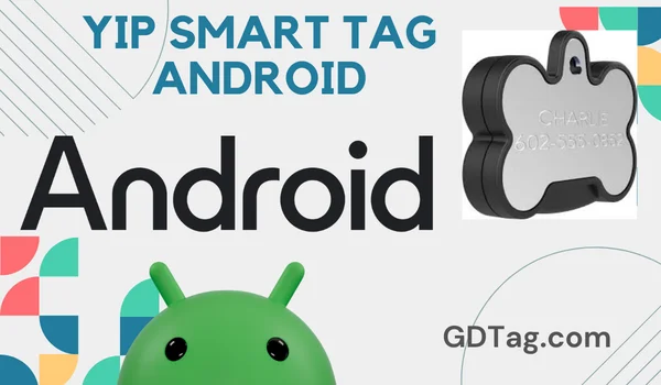 Yip Smart Tag Android